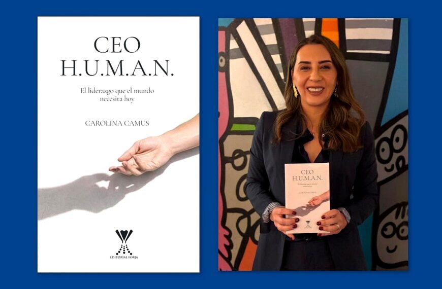 CEO H.U.M.A.N: El nuevo libro que invita a liderar con más humanidad