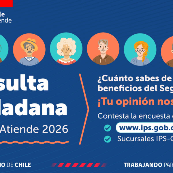 IPS invita a habitantes de La Araucanía a participar en Consulta Ciudadana 2026 sobre los nuevos beneficios del Seguro Social