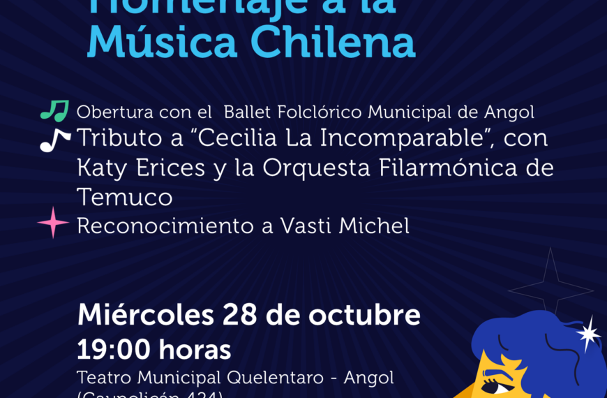 Autoridades invitan a la comunidad a participar del Homenaje a la Música Chilena en Angol
